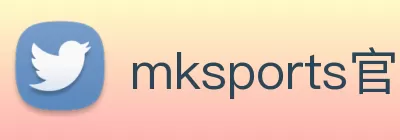 mksports官方网站登录入口 - mk中国 logo